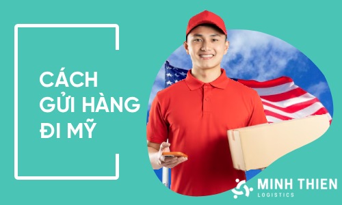 Top 5 cách gửi hàng đi Mỹ phổ biến hiện nay