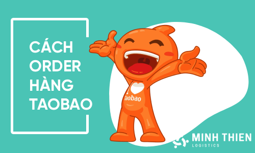 Hướng dẫn đặt hàng trên taobao chi tiết và đầy đủ nhất