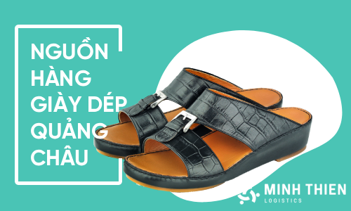 Nhập sỉ giày dép Quảng Châu về kinh doanh ở đâu là tốt nhất?